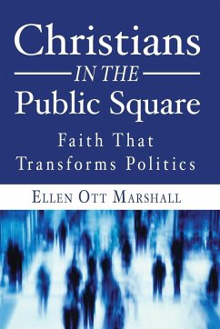 Christians in the Public Square - Marshall, Ellen Ott