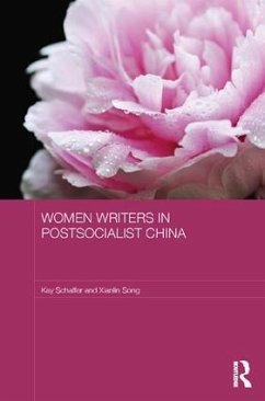 Women Writers in Postsocialist China - Schaffer, Kay; Song, Xianlin