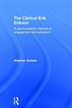 The Clinical Erik Erikson - Schlein, Stephen