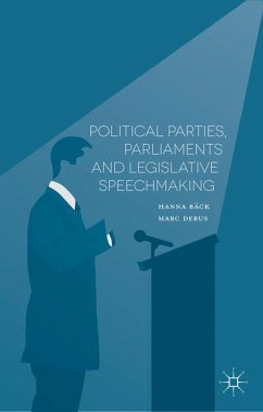 Political Parties, Parliaments and Legislative Speechmaking - Bäck, H.;Debus, M.