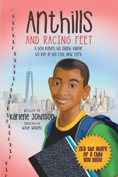 Anthills and Racing Feet - Johnson, Karlene