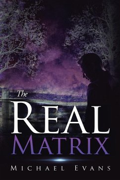 The Real Matrix - Evans, Michael