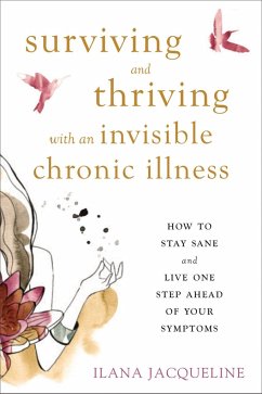 Surviving and Thriving with an Invisible Chronic Illness - Jacqueline, Ilana