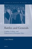 Battles and Generals: Combat, Culture, and Didacticism in Procopius' Wars