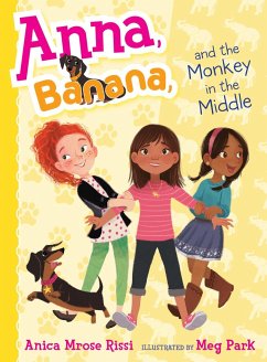Anna, Banana, and the Monkey in the Middle - Rissi, Anica Mrose