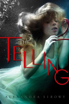 The Telling - Sirowy, Alexandra