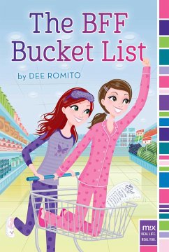 The BFF Bucket List - Romito, Dee