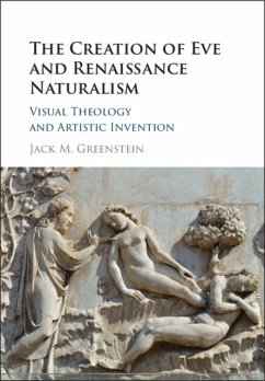 The Creation of Eve and Renaissance Naturalism - Greenstein, Jack M. (University of California, San Diego)