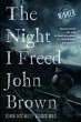The Night I freed John Brown - Bild 1