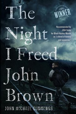 The Night I freed John Brown - Cummings, John Michael