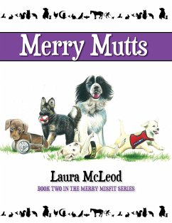 Merry Mutts: Everyone Has a Job to Do - McLeod, Laura