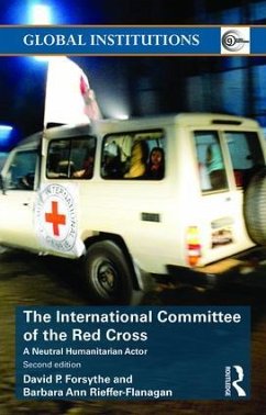 The International Committee of the Red Cross - Forsythe, David P; Rieffer-Flanagan, Barbara Ann