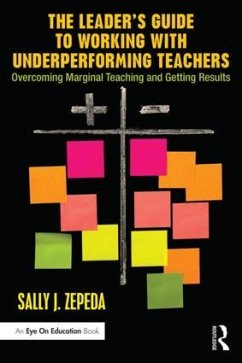 The Leader's Guide to Working with Underperforming Teachers - Zepeda, Sally J