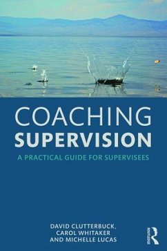 Coaching Supervision - Clutterbuck, David;Whitaker, Carol;Lucas, Michelle