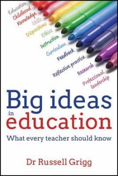 Big Ideas in Education - Grigg, Dr Russell