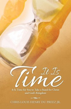 It Is Time - Du Preez Jr., Chris Louis Henry