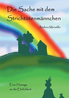 Die Sache mit dem Strichtütenmännchen (eBook, ePUB) - Minutillo, Andrea