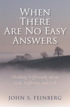 When There Are No Easy Answers - Feinberg, John
