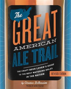 The Great American Ale Trail (Revised Edition) - Debenedetti, Christian