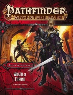 Pathfinder Adventure Path: Hell's Vengeance Part 2 - Wrath of Thrune - Hillman, Thurston