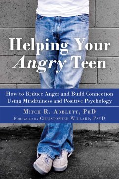 Helping Your Angry Teen - Abblett, Mitch R