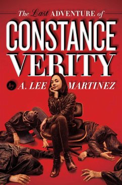 The Last Adventure of Constance Verity - Martinez, A. Lee