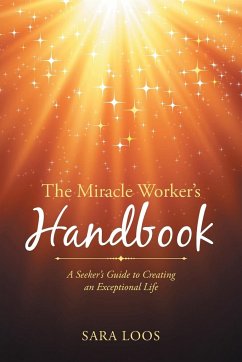 The Miracle Worker's Handbook - Loos, Sara