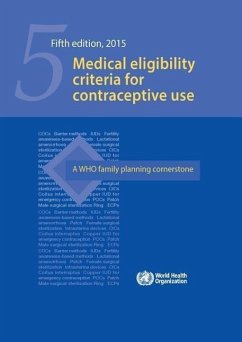 Medical Eligibility Criteria for Contraceptive Use - World Health Organization