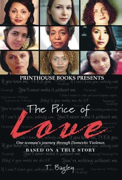 The Price of Love; One Woman's Journey Through Domestic Violence. - Bagley, Tanisha M.