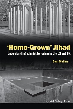 'Home-Grown' Jihad - Mullins, Sam