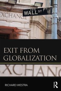 Exit from Globalization - Westra, Richard (Nagoya University, Japan)