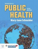 Introduction to Public Health [With Access Code]