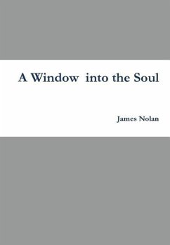 A window into the soul - Nolan, James