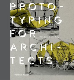 Prototyping for Architects - Burry, Jane; Burry, Mark