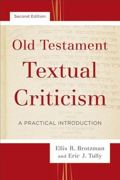 Old Testament Textual Criticism - Brotzman, Ellis R.; Tully, Eric J.