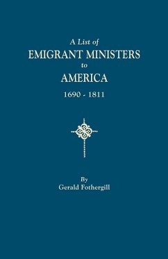 List of Emigrant Ministers to America, 1690-1811 - Fothergill, Gerald