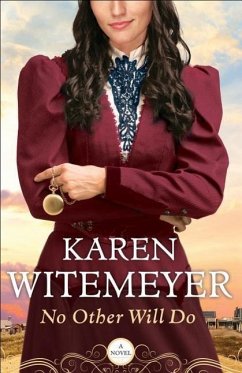 No Other Will Do - Witemeyer, Karen