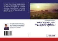Return migration from Maghreb and the Balkans: the Spanish experience