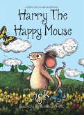 Harry The Happy Mouse (Hardback)