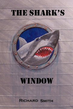 The Shark's Window - Smith, Richard