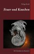 Feuer und Knochen - Bild 1