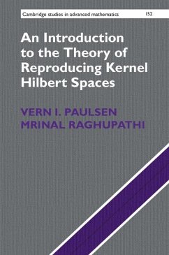 An Introduction to the Theory of Reproducing Kernel Hilbert Spaces - Paulsen, Vern I.; Raghupathi, Mrinal