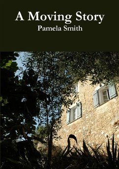 A Moving Story - Smith, Pamela