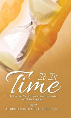 It Is Time - Du Preez Jr., Chris Louis Henry