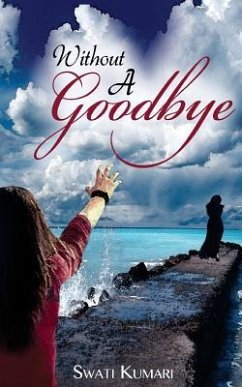 Without A Goodbye - Kumari, Swati