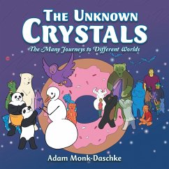 The Unknown Crystals - Monk-Daschke, Adam