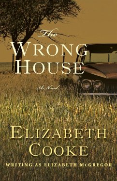 The Wrong House - Cooke, Elizabeth
