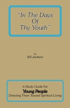 In The Days Of Thy Youth - Bill, Jackson