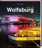 Wolfsburg von A bis Z