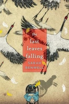 The Last Leaves Falling - Benwell, Sarah